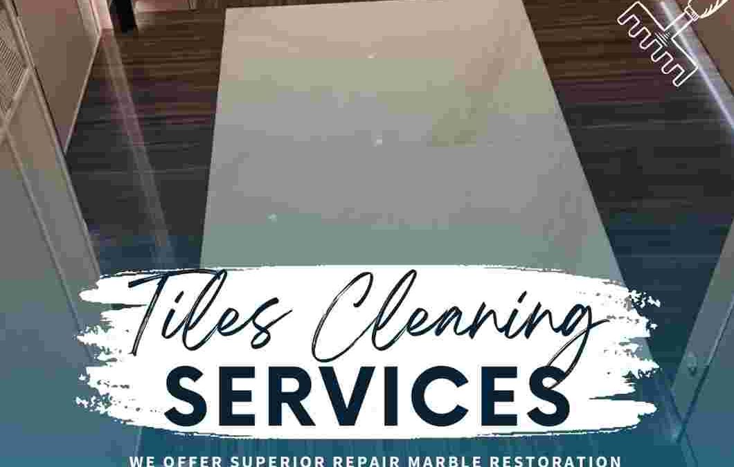 Tiles Cleaning Service in Dubai